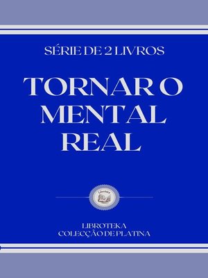 cover image of TORNAR O MENTAL REAL
